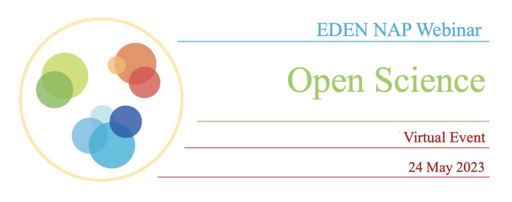EDEN NAP Webinar on Open Science, Wednesday May 24th at 13:00 (CET)