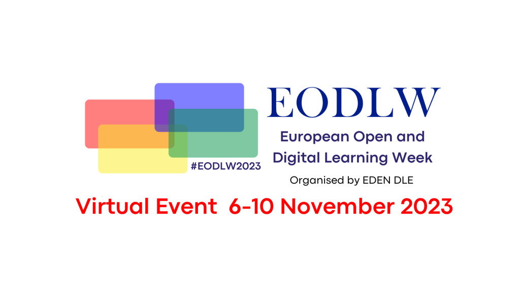 2023 European Open and Digital Learning Week (EODLW) – “Education in the Digital Age: What Can We Do Better?”