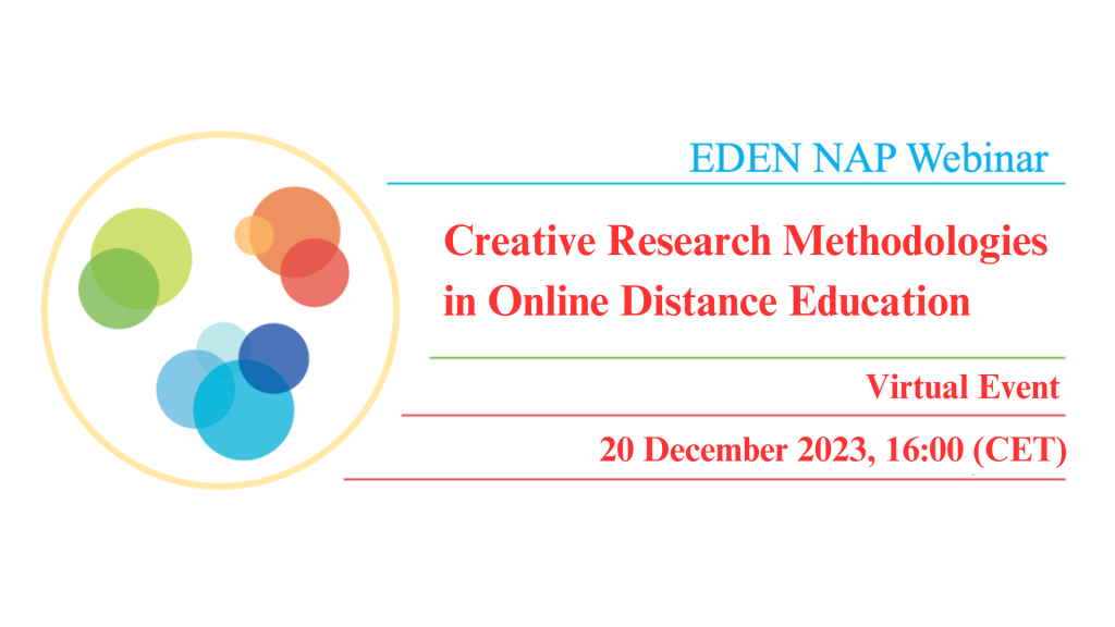 Watch the Recording! EDEN NAP Webinar – Creative Research Methodologies in Online Distance Education