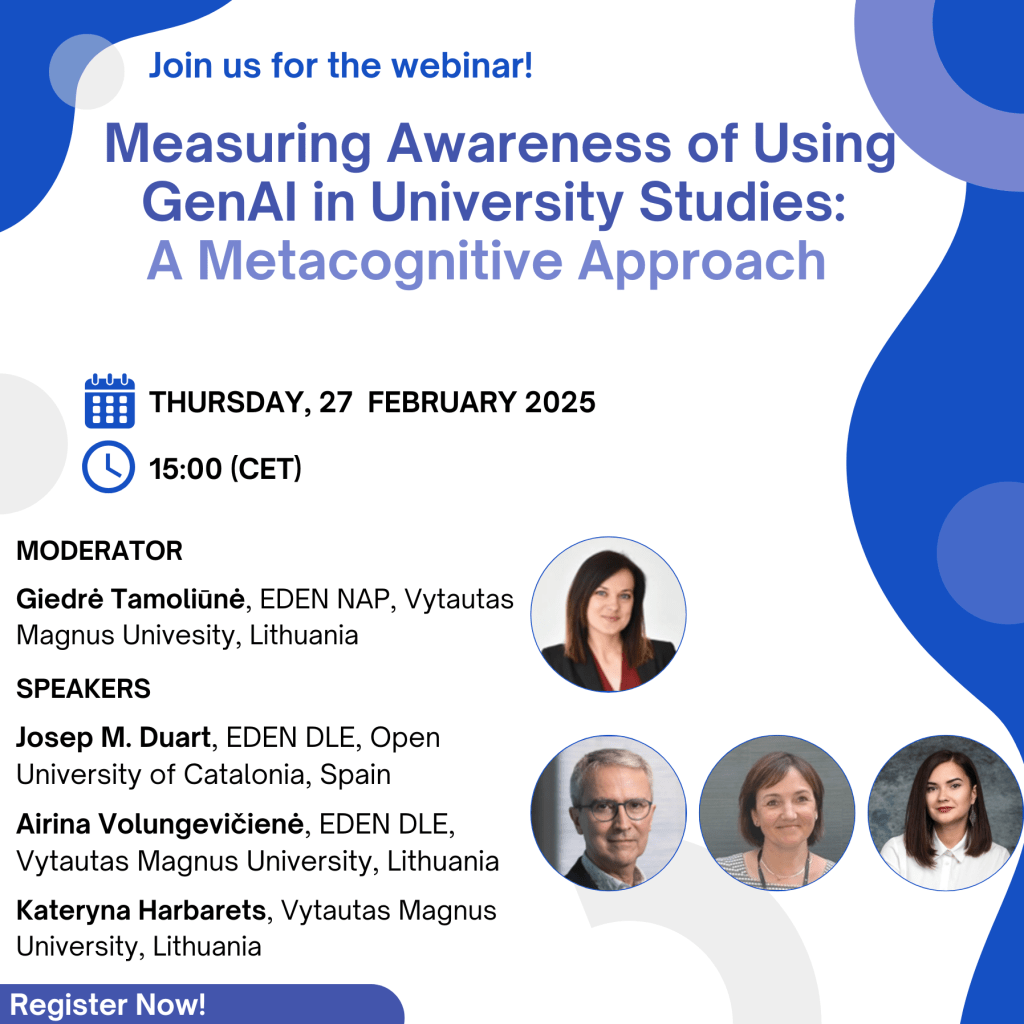 EDEN NAP Webinar – Measuring Awarness of Using GenAI in University Studies: A Metacognitive Approach